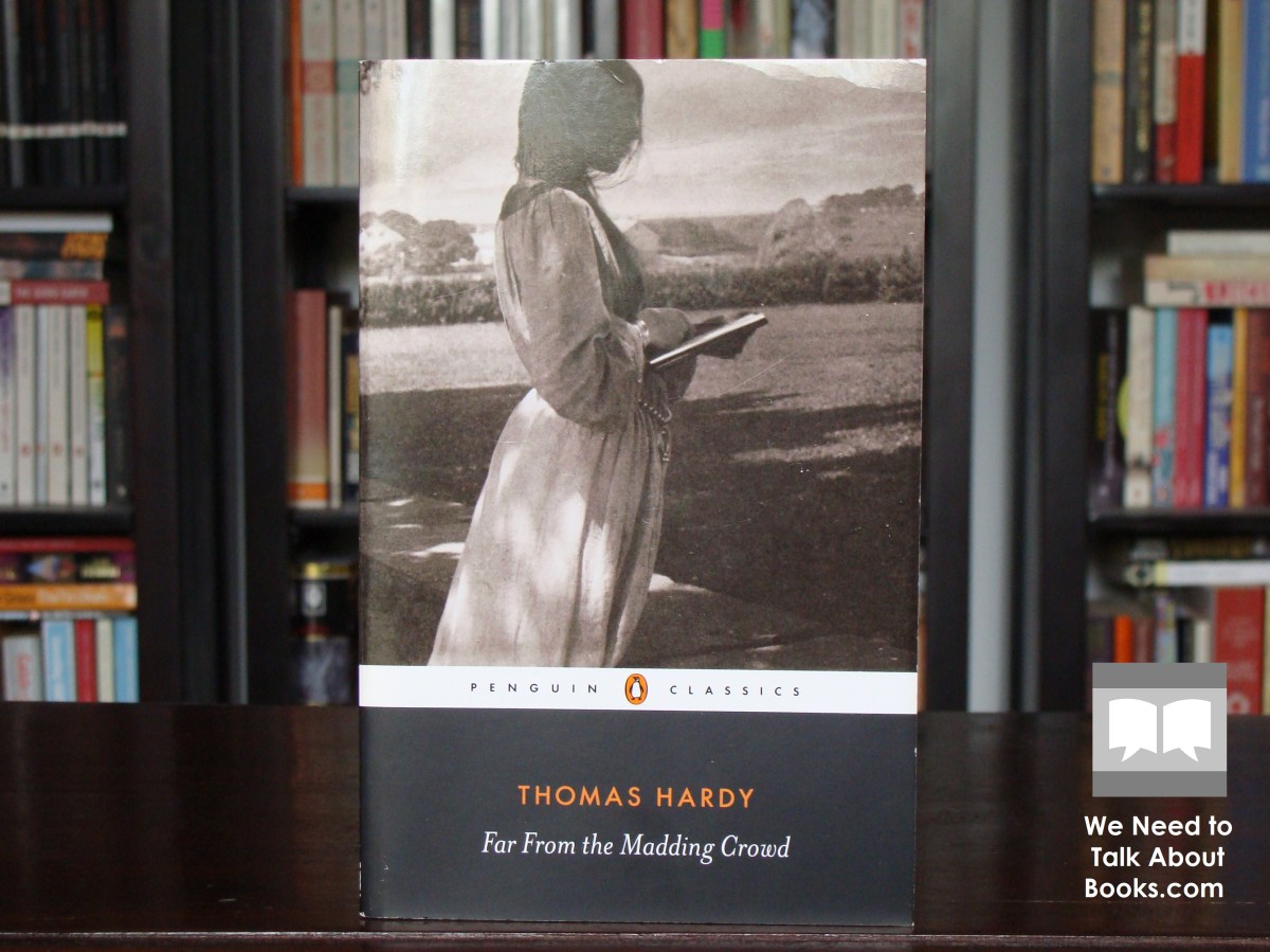 Far from the Madding Crowd by Thomas Hardy [A Review] – We Need to Talk