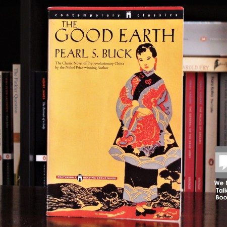 Cover image of The Good Earth, a novel by Pearl S Buck