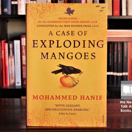 Cover image of A Case of Exploding Mangoes, a novel by Mohammed Hanif