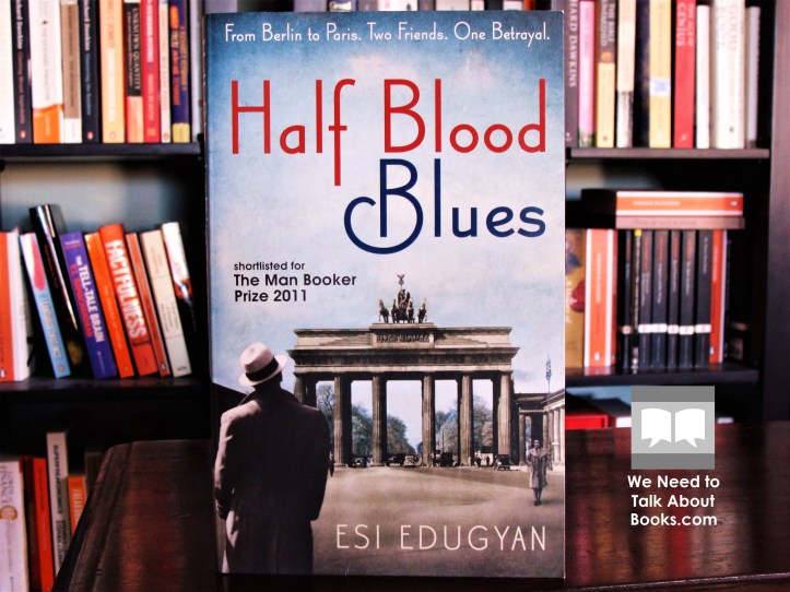 Cover image of Half Blood Blues by Esi Edugyan