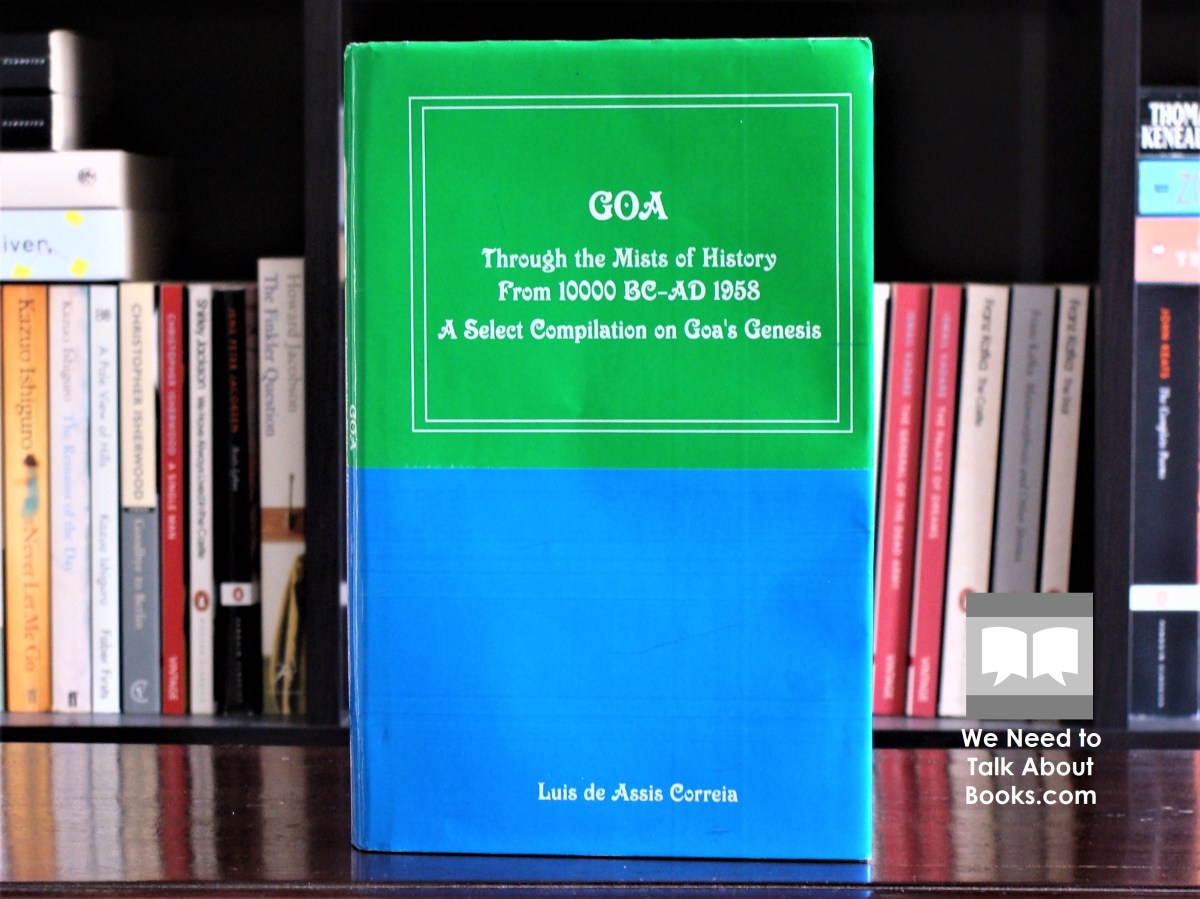 Goa, Through the Mists of History by Luis de Assis Correia [A Review ...