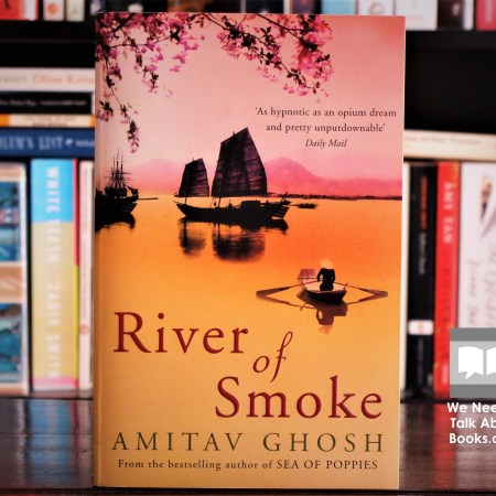 Cover image of River of Smoke by Amitav Ghosh