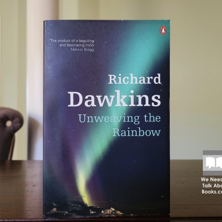 Cover image of Unweaving the Rainbow by Richard Dawkins