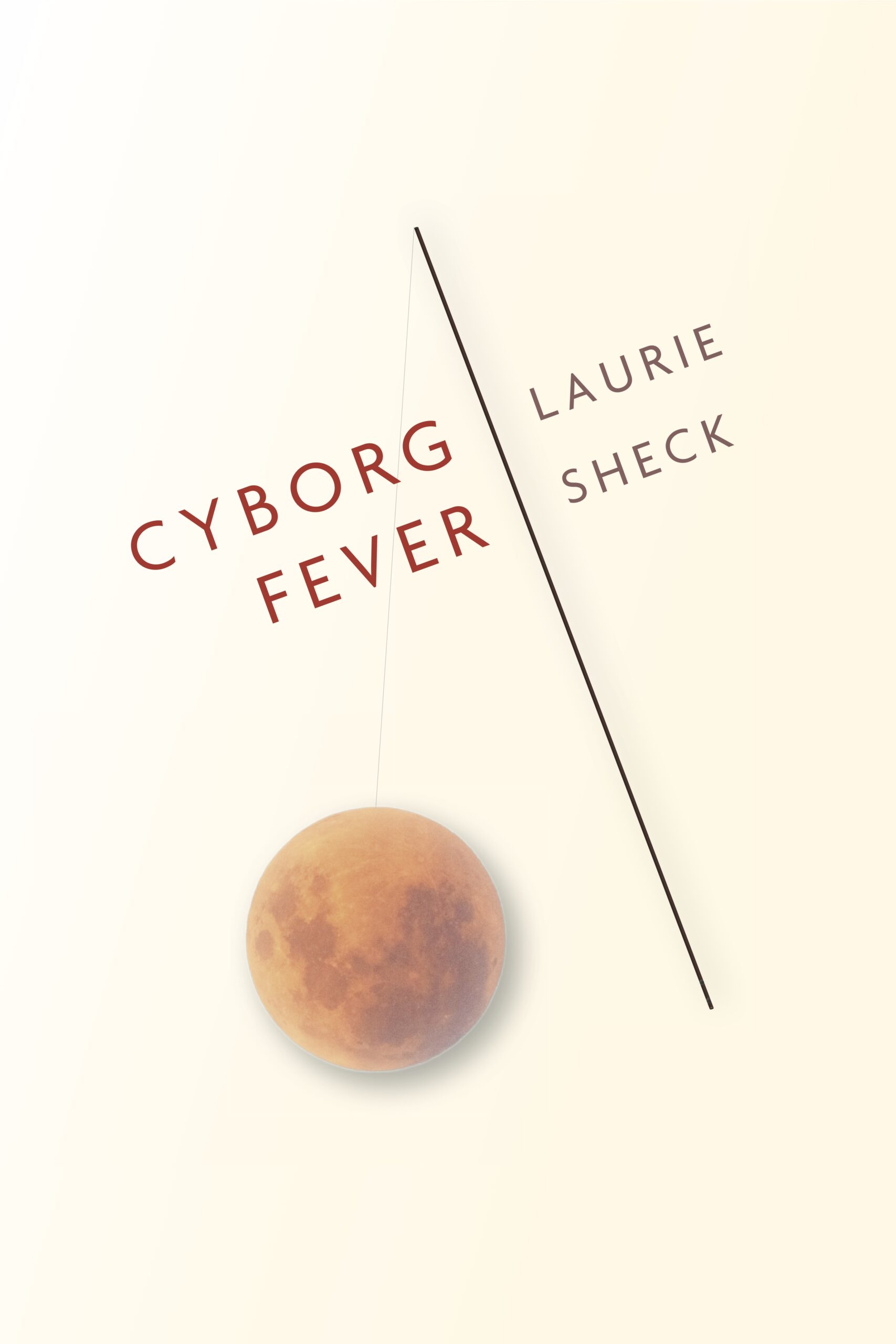 Cover image of Cyborg Fever by Laurie Sheck
