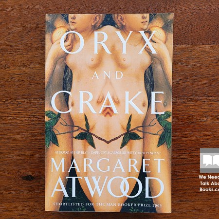 Cover image of Oryx and Crake by Margaret Atwood